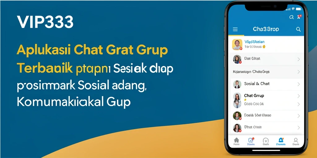 Tampilan antarmuka utama aplikasi Chat Grup VIP333.